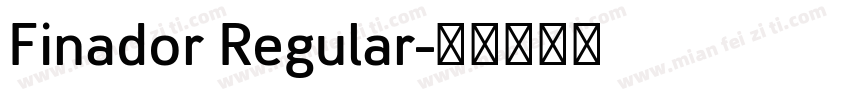 Finador Regular字体转换